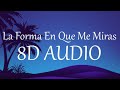 (1 HOUR) La Forma En Que Me Miras (8D AUDIO) - Myke Towers ft Sammy, Lenny Tavarez y Rafa Pabon