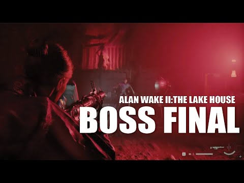 ALAN WAKE 2: THE LAKE HOUSE - BOSS FINAL - Dr. Diana Mormont