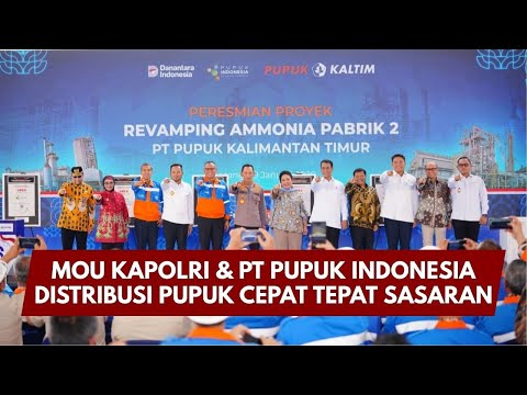 PRESISI UPDATE: MOU KAPOLRI &amp; PT PUPUK INDONESIA DISTRIBUSI PUPUK CEPAT TEPAT SASARAN 29/01/26 14.47