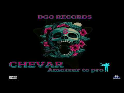Chevar - Amateur to pro (Official Audio)