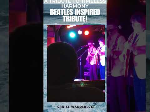 Thumbnail for BEATLES INSPIRED TRIBUTE: #princesscruises cesscruises#cruiseexperiences  @princesscruises