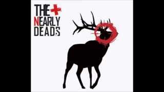 The Nearly Deads - The Perfect Cure