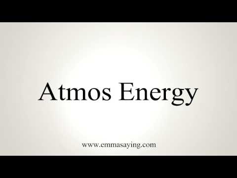 How to Pronounce Atmos Energy