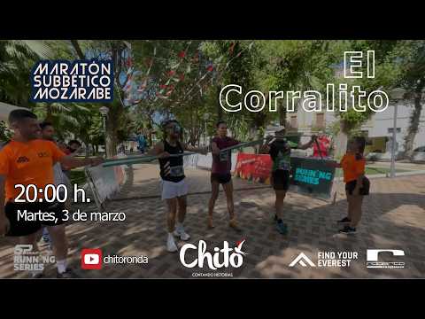 El Corralito #56 - Maratón Subbético Mozárabe 2026