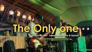 The Only One | Lionel Richie - Sweetnotes Live @ Samal