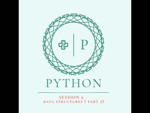 Python 6th Session Chapter 3 Data Structures Part 2