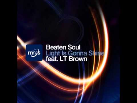 BEATEN SOUL feat. LT BROWN - Light Is Gonna Shine (Booker T Main Vocal Mix)