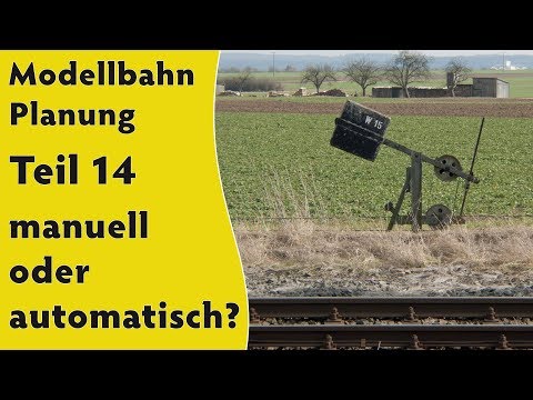 Model Railway: Planning Part 14 - Manual or Automatic Control? (with track plans in H0)