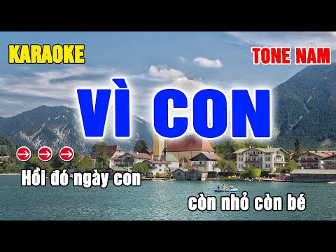 Vì Con Karaoke Tone Nam | Beat Thanh Hà