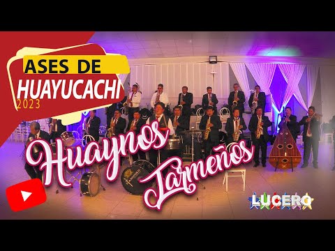 Ases de Huayucachi, Huaynos Tarmeños 4k