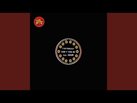 Don't Find Me (Jus Native Instrumental Mix)