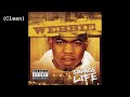 U Don't Want That (Clean) - Webbie (feat. Lil Boosie & Big Head)