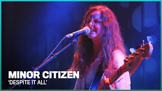 Minor Citizen - Despite It All video