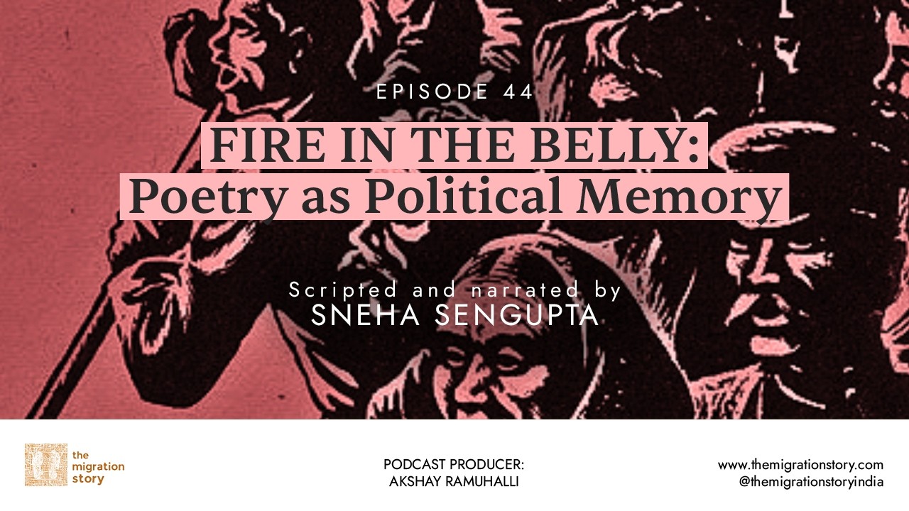 The Fire in the Belly : Poetry as Political Memory