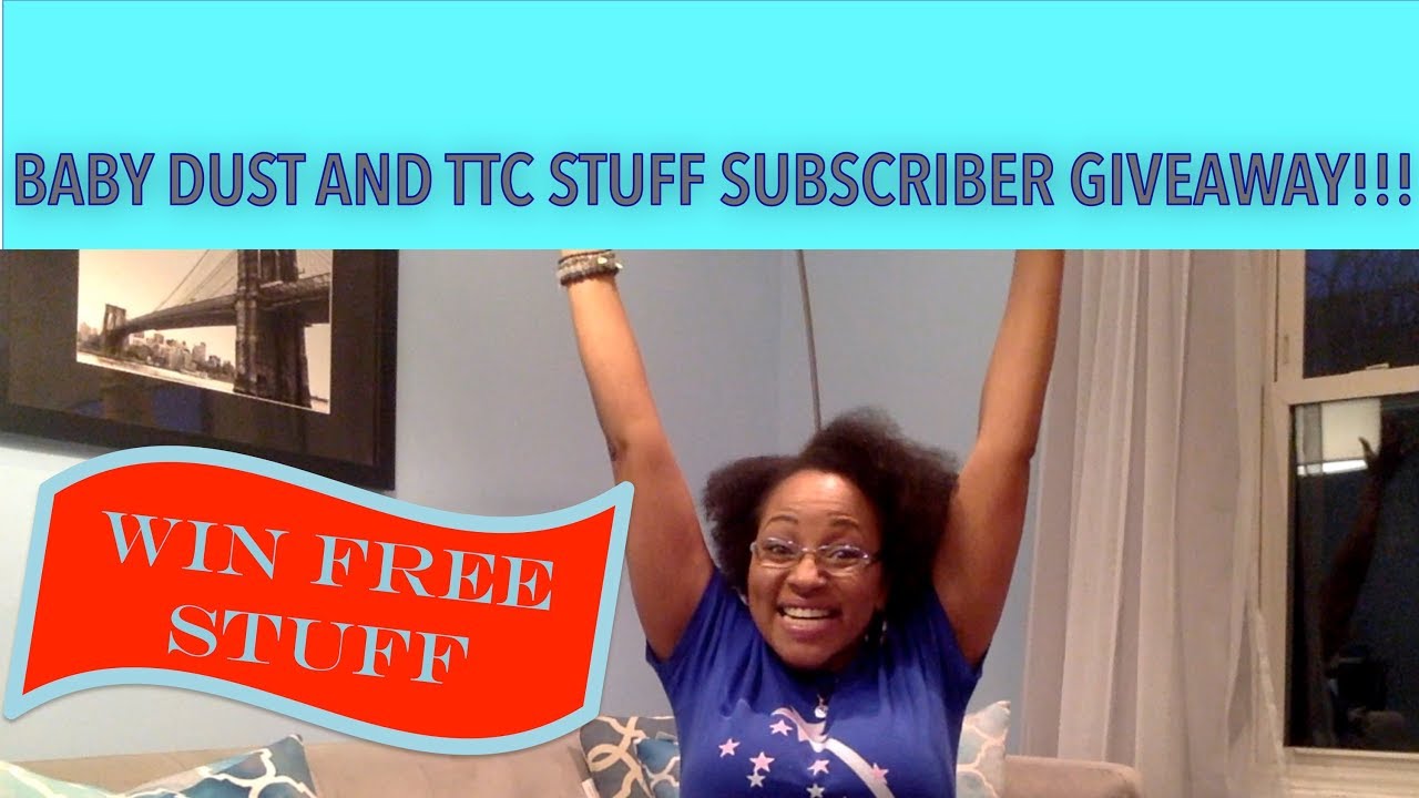 (CLOSED) Subscriber Giveaway!! Baby Dust and TTC Stuff Just for You