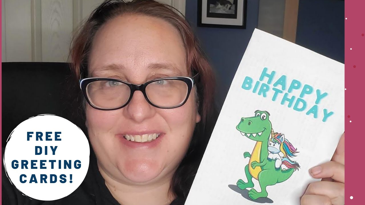 How to Make Your Own Free Printable Birthday Cards