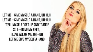 Meghan Trainor - TREAT MYSELF(Lyrics)