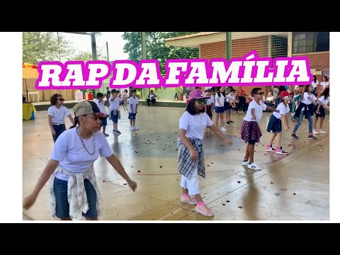 Festa da Família - Coreografia- Rap da família