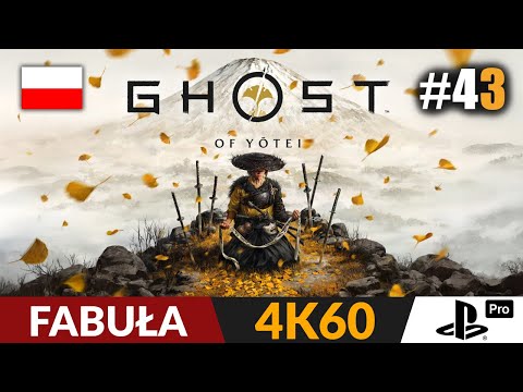 Ghost of Yotei PL ⛩️ #43 - odc.43 🏯 Pająk | PS5 Pro - Gameplay po polsku 4K