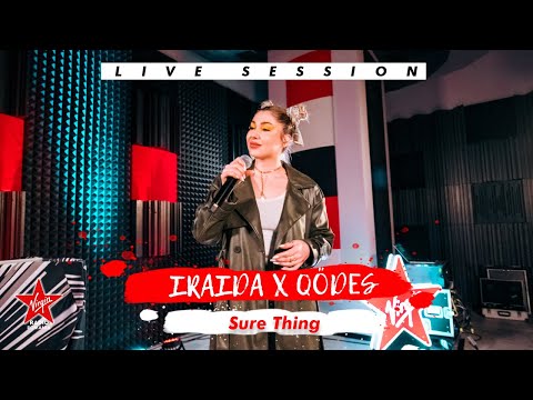 IRAIDA X QÖDES - Sure Thing