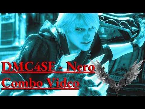 Devil May Cry 4 Special Edition - Nero Combo Video