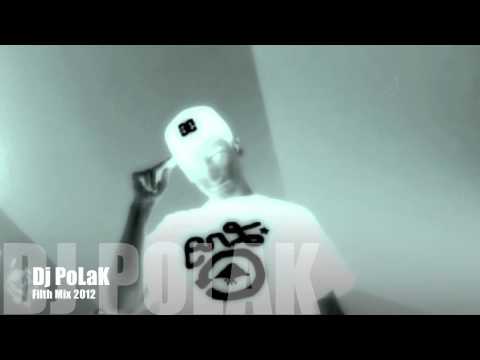 Dj PoLaK - Filth Mix 2012