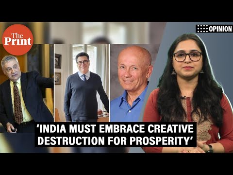 Nobel laureates, Schumpeter, and Shiva point India to the same path — creative destruction