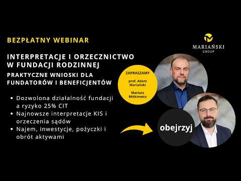 Interpretacje i orzecznictwo w fundacji rodzinnej