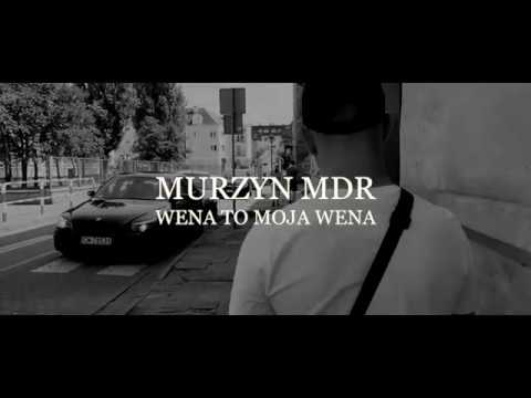 MDR MURZYN - Wena to moja wena [OFFICIAL VIDEO] | Wertikal Rzeczywisty