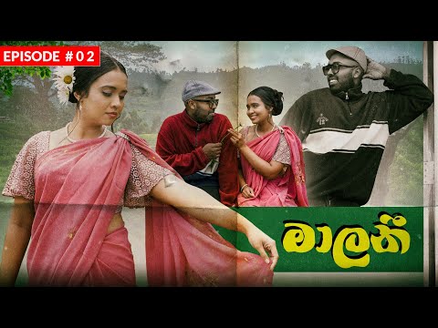 Costa x Stephanie - Malini මාලිනි - Episode 02