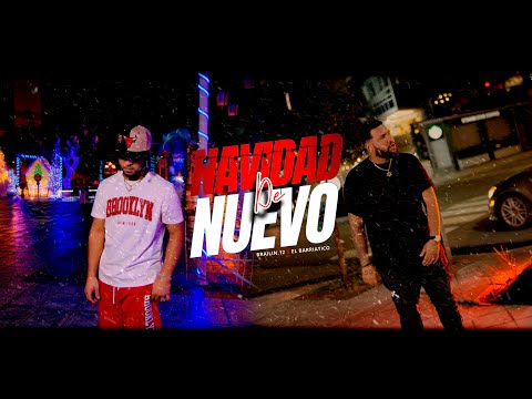 Brailin.12  ❌  El Barriatico - NAVIDAD DE NUEVO  ( VIDEO OFICIAL)