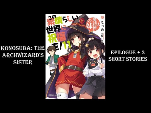 Konosuba Light Novel Audiobook | Vol. 11 The Archwizard's Sister | Epilogue + 3 Short Stories