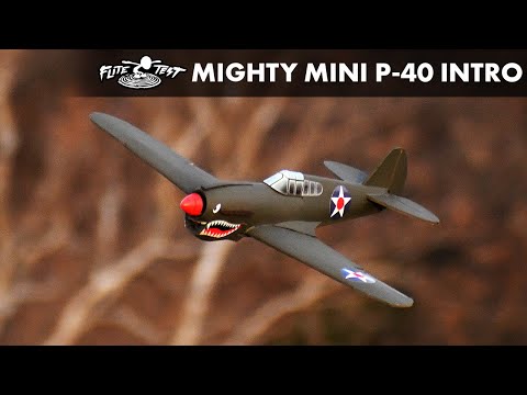 Mighty Mini P-40 Warhawk INTRO