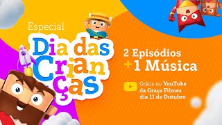 DIA DAS CRIANÇAS COM APRENDA A BÍBLIA: Episódios Inéditos e Música