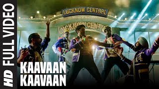 &quot;Kaavaan Kaavaan&quot; Full Video Song | Lucknow Central | Farhan Akhtar,Gippy Grewal|Divya Kumar,Arjunna