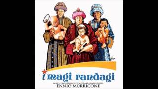 Ennio Morricone: I Magi Randagi (Una Cometa)