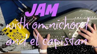Jam with Omnichord and El Capistan