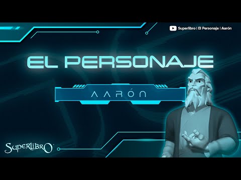 Superlibro │El Personaje │Aaron