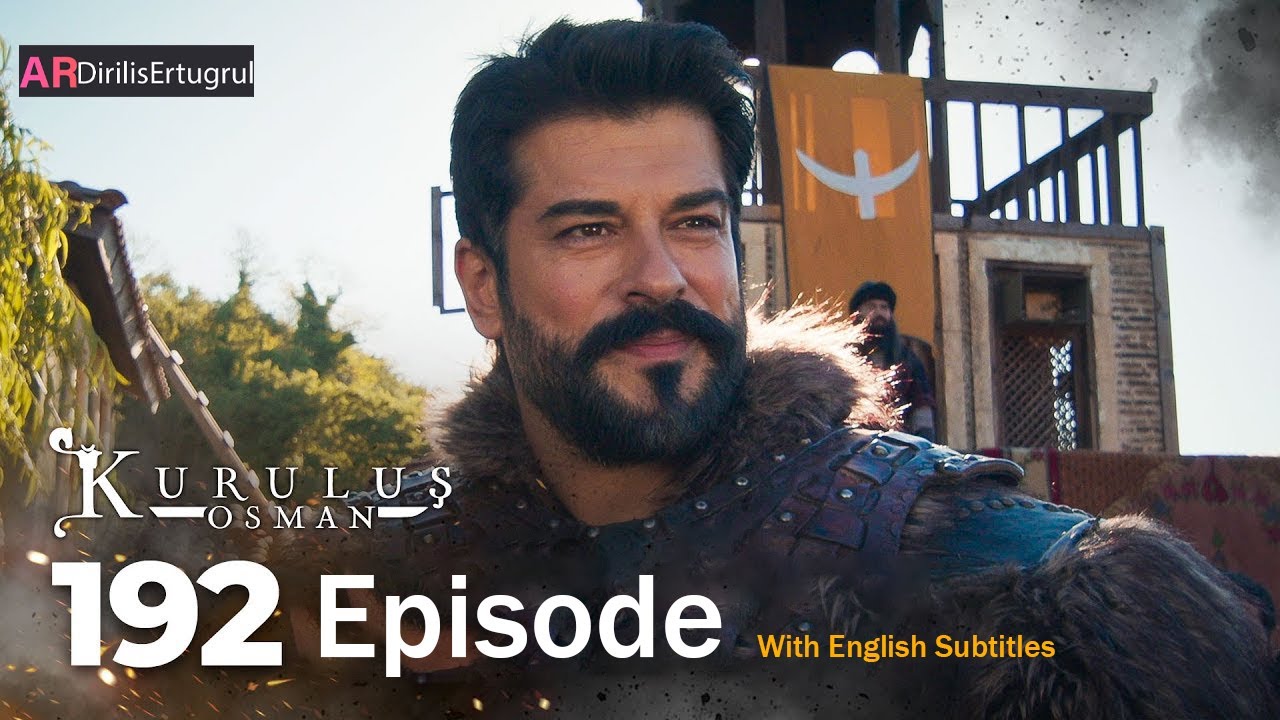 Kurulus Osman Season 6 Episode 192 With English Subtitles