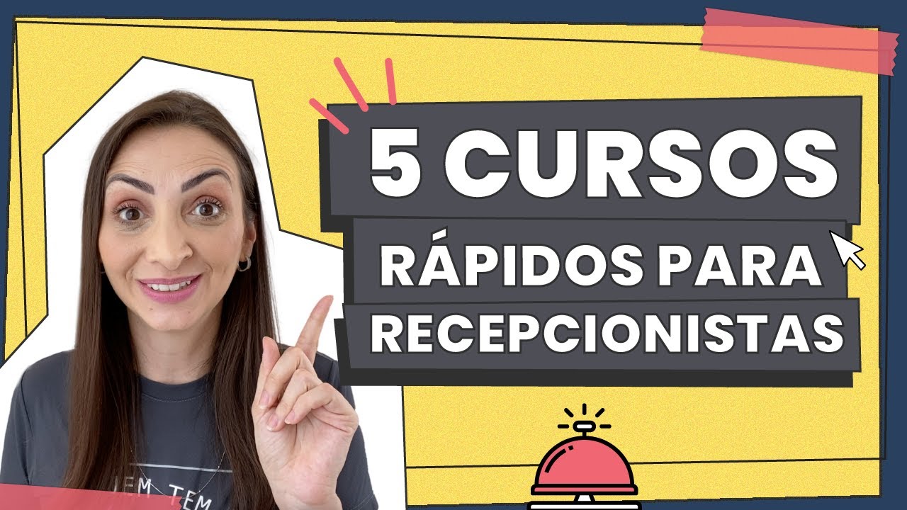 5 cursos rápidos para Recepcionistas