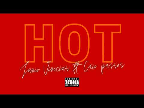 Júnio - HOT [prod. Caio Passos x FEPACHE] (Audio)