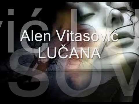 Alen Vitasović - LUČANA