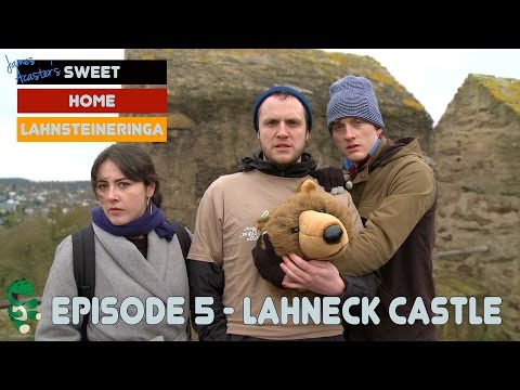 James Acaster's Sweet Home Lahnsteineringa - Episode 5 - Lahneck Castle