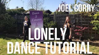 Dance Tutorial Joel Corry 'Lonely' Dance Fitness Routine || Dance 2 Enhance Fitness