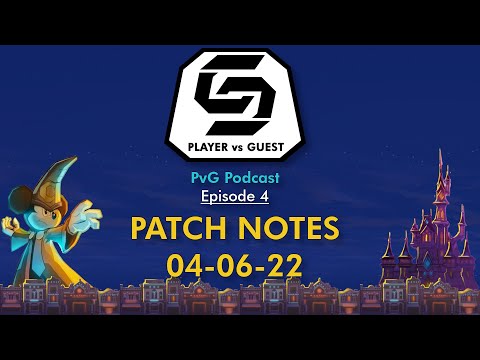 PvG: Ep.4. Patch Notes 04-06-22 - Disney Sorcerer's Arena