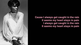 I Always Get Caught In the Rain by Dionne Warwick (Lyrics)