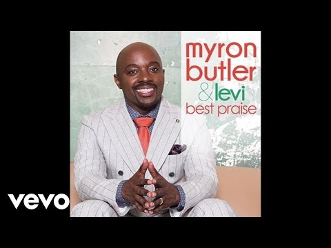 Myron Butler & Levi - Best Praise (Audio)