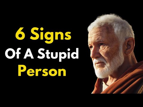6 Signs of a Stupid Person | STOIC PHILOSOPHY
