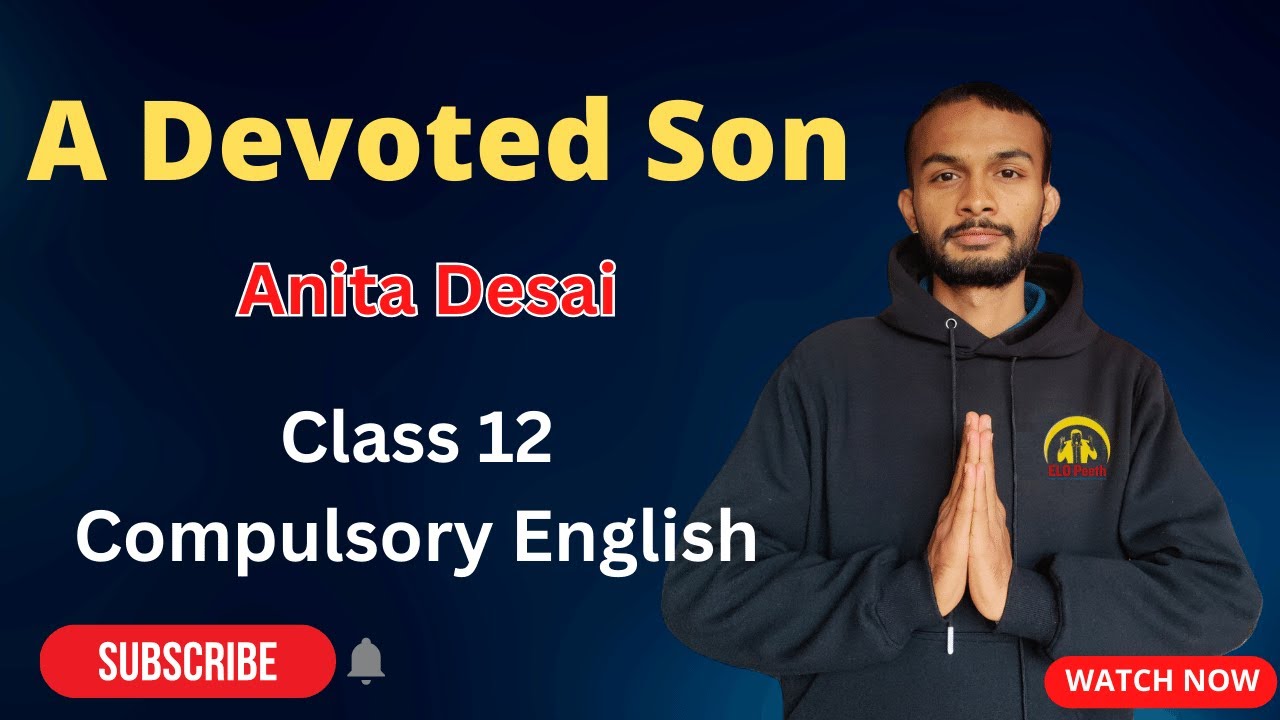 A Devoted Son Summary in Nepali | Analysis in English | Class 12 Compulsory English | NEB