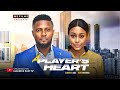 A PLAYER S HEART MAURICE SAM UCHE MONTANA 2024 FULL NIGERIAN MOVIE